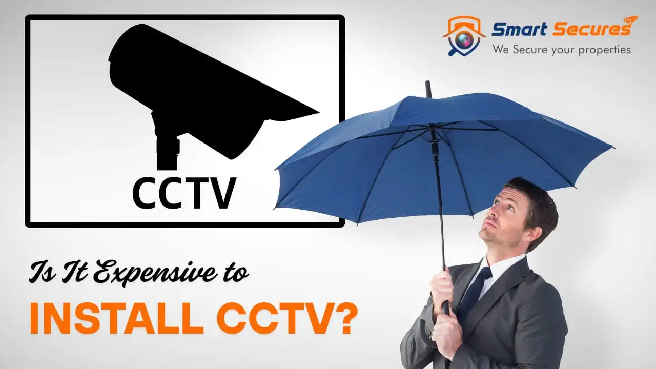 Is It Expensive to Install CCTV? Affordable Security Solutions